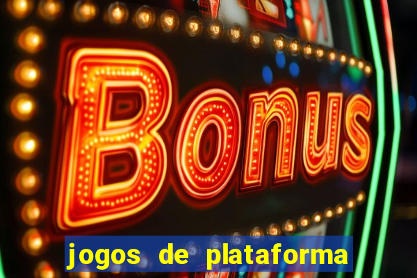 jogos de plataforma de 5 centavos